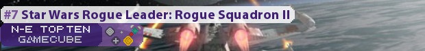 NETop10GCStarWarsRogueLeaderRogueSquadron2Banner